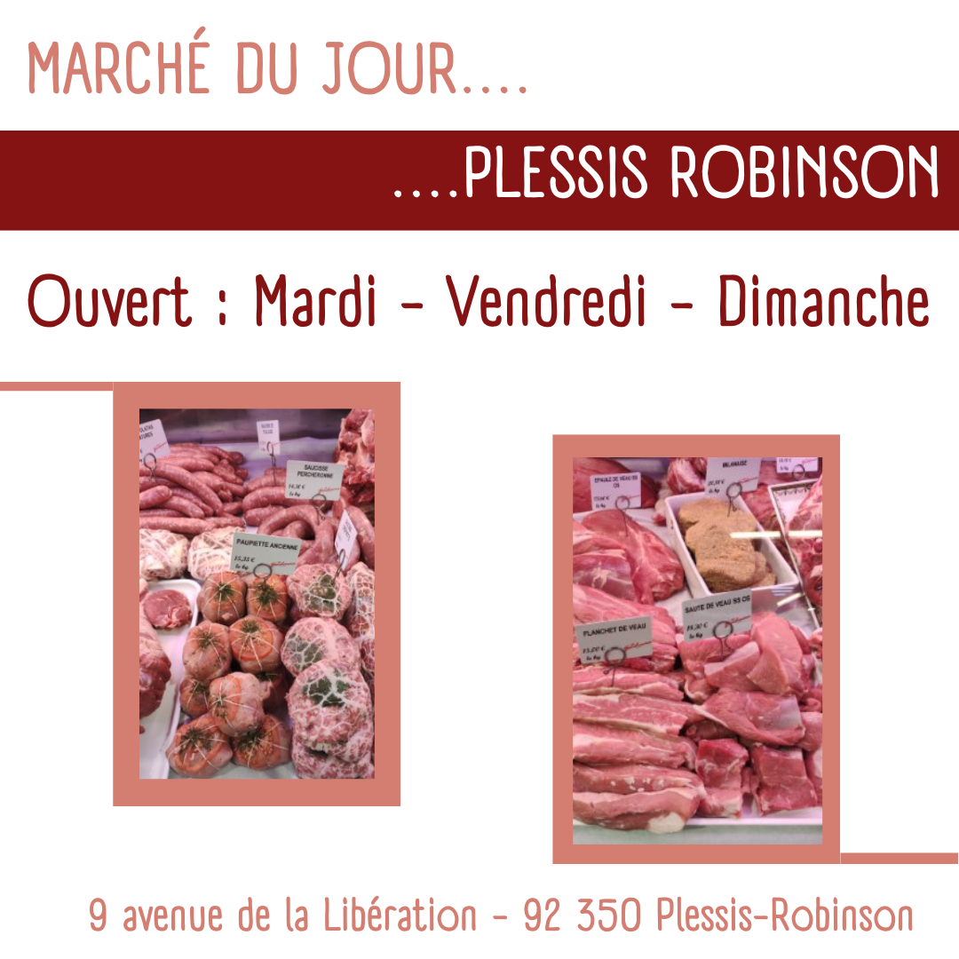 MARCHE DU JOUR - PLESSIS ROBINSON
